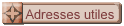 Adresses utiles